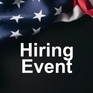 American flag background with the words Hiring Event over it.